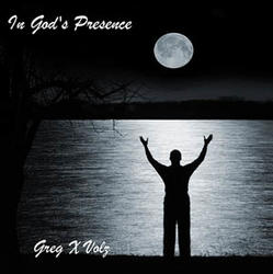 In God's Presence by Greg X Volz | CD Reviews And Information | NewReleaseToday