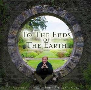 To The Ends Of The Earth by Bobby Michaels | CD Reviews And Information | NewReleaseToday
