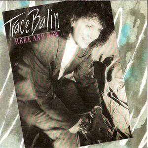 Here and Now by Trace Balin | CD Reviews And Information | NewReleaseToday