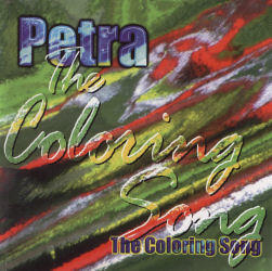 The Coloring Song by Petra | CD Reviews And Information | NewReleaseToday