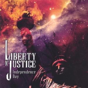 Indepedance Day by Liberty n' Justice  | CD Reviews And Information | NewReleaseToday