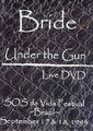 Under The Gun DVD by Bride  | CD Reviews And Information | NewReleaseToday