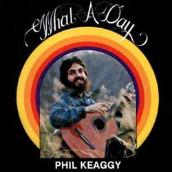 What A Day by Phil Keaggy | CD Reviews And Information | NewReleaseToday
