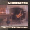 The Master & The Musician by Phil Keaggy | CD Reviews And Information | NewReleaseToday
