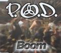 Boom (single) by P.O.D. (Payable On Death)  | CD Reviews And Information | NewReleaseToday