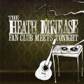 Heath McNease Fan Club Meets Tonight by Heath McNease | CD Reviews And Information | NewReleaseToday