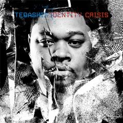 Identity Crisis by Tedashii  | CD Reviews And Information | NewReleaseToday