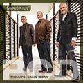 Fearless by Phillips, Craig and Dean  | CD Reviews And Information | NewReleaseToday