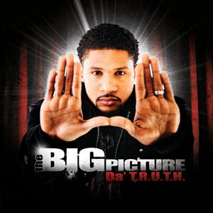 The Big Picture by Emanuel (formally Da' T.R.U.T.H.) | CD Reviews And Information | NewReleaseToday