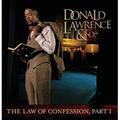 Law of Confession Part by Donald Lawrence | CD Reviews And Information | NewReleaseToday