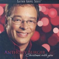 Christmas With You by Anthony Burger | CD Reviews And Information | NewReleaseToday