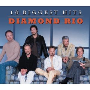 16 Biggest Hits by Diamond Rio | CD Reviews And Information | NewReleaseToday