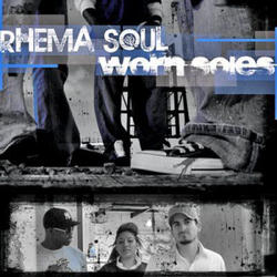 Worn Soles by Rhema Soul  | CD Reviews And Information | NewReleaseToday