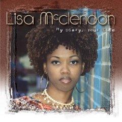 My Diary, Your Life by Lisa McClendon | CD Reviews And Information | NewReleaseToday