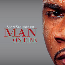 Man On Fire by Sean Slaughter | CD Reviews And Information | NewReleaseToday