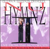 Nu Hymnz: Live from the Motor City by Deitrick Haddon | CD Reviews And Information | NewReleaseToday