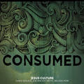 Consumed by Jesus Culture  | CD Reviews And Information | NewReleaseToday