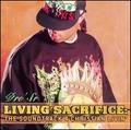 Living Sacrifice: The Soundtrack 4 Christian Livin' by Dre' Sr.  | CD Reviews And Information | NewReleaseToday
