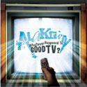 Whatever Happened To Good TV? by At The Wayside | CD Reviews And Information | NewReleaseToday