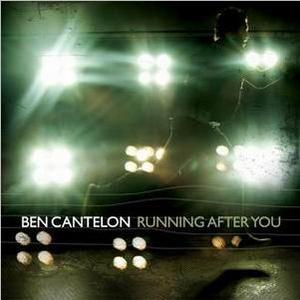 Running After You by Ben Cantelon | CD Reviews And Information | NewReleaseToday