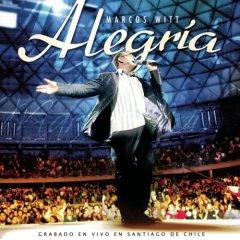Alegria by Marcos Witt | CD Reviews And Information | NewReleaseToday