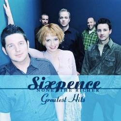Greatest Hits by Sixpence None The Richer  | CD Reviews And Information | NewReleaseToday