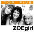 Top 5 Hits by ZOEgirl  | CD Reviews And Information | NewReleaseToday