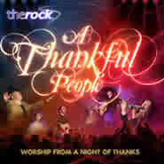 A Thankful People by The Rock  | CD Reviews And Information | NewReleaseToday