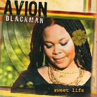 Sweet Life by Avion Blackman | CD Reviews And Information | NewReleaseToday