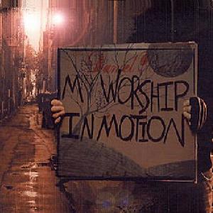 My Worship In Motion by Daniel Bashta | CD Reviews And Information | NewReleaseToday