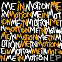 Me In Motion by Me In Motion  | CD Reviews And Information | NewReleaseToday