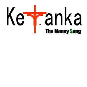 The Money $ong by Kertranka  | CD Reviews And Information | NewReleaseToday
