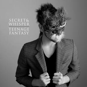 Teenage Fantasy by Secret and Whisper  | CD Reviews And Information | NewReleaseToday
