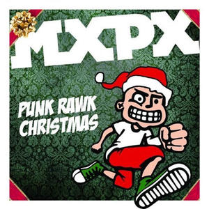 Punk Rawk Christmas by MxPx  | CD Reviews And Information | NewReleaseToday