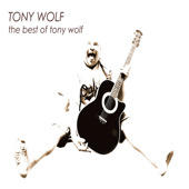 The Best Of Tony Wolf by Tony Wolf | CD Reviews And Information | NewReleaseToday