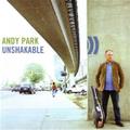 Unshakable by Andy Park | CD Reviews And Information | NewReleaseToday