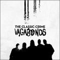 Vagabonds by The Classic Crime  | CD Reviews And Information | NewReleaseToday