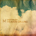 Heaven Calling by Matt McCoy | CD Reviews And Information | NewReleaseToday