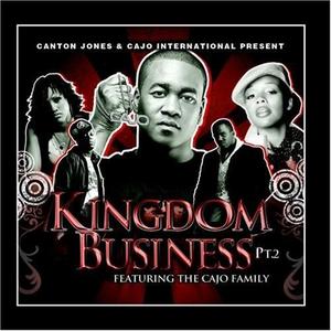 Kingdom Business Part 2 by Canton Jones | CD Reviews And Information | NewReleaseToday