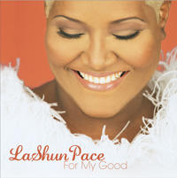 For My Good by LaSaun Pace | CD Reviews And Information | NewReleaseToday
