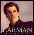 The Absolute Best by Carman  | CD Reviews And Information | NewReleaseToday