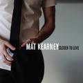 Closer To Love by Mat Kearney | CD Reviews And Information | NewReleaseToday