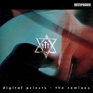 Digital Priests – The Remixes by Deitiphobia  | CD Reviews And Information | NewReleaseToday