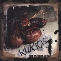 Not Without A FIght by Kurios  | CD Reviews And Information | NewReleaseToday