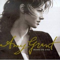 Behind the Eyes by Amy Grant | CD Reviews And Information | NewReleaseToday