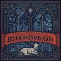 Behold the Lamb of God by Andrew Peterson | CD Reviews And Information | NewReleaseToday