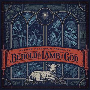 Behold the Lamb of God by Andrew | CD Reviews And Information | NewReleaseToday