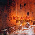 You Love Me Anyway EP by Sidewalk Prophets  | CD Reviews And Information | NewReleaseToday