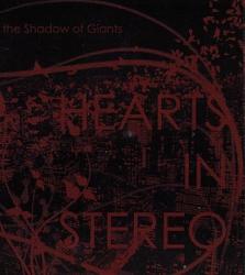 In the Shadow of Giants by Hearts in Stereo  | CD Reviews And Information | NewReleaseToday