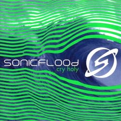 Cry Holy by SONICFLOOd  | CD Reviews And Information | NewReleaseToday